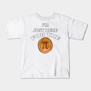 Happy Thanksgiving Day graphic and funny quote. Saying, I'M JUST HERE FOR THE PI, Pie Funny Gifts Kids T-Shirt